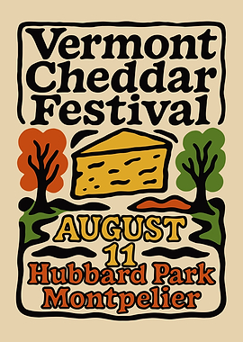 Vermont Cheddar Festival Poster