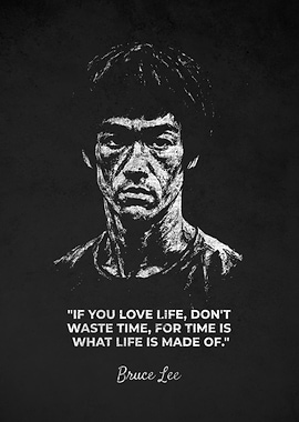 Bruce Lee Portrait with Life and Time Quotes