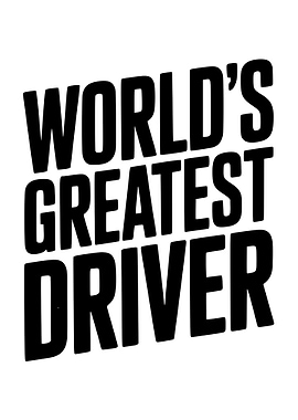 World's Greatest Driver Text Art
