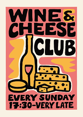 Wine & Cheese Club Poster