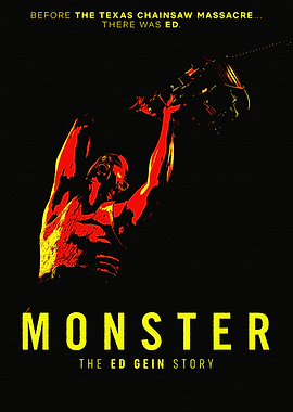 Monster: The Ed Gein Story Poster