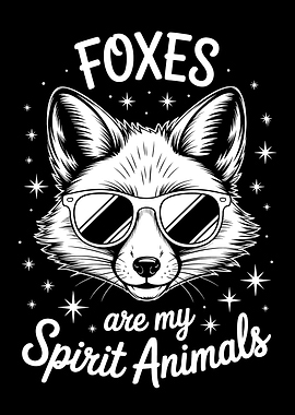 Foxes are my Spirit Animals