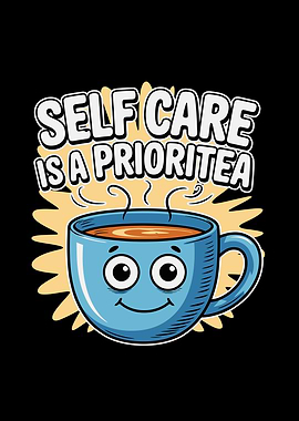 Self Care is a Prioritea