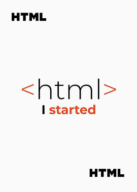 HTML I Started Coding Poster