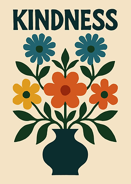Kindness Floral Poster Print