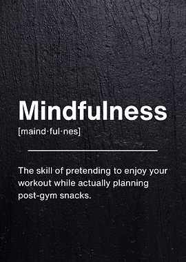 Mindfulness Funny Gym Quote