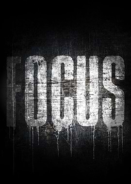 Focus Text Art on Dark Background