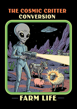 The Cosmic Critter Conversion: Farm Life