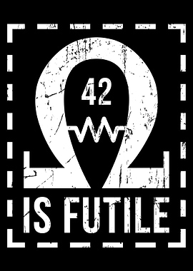 42 is Futile - Geeky Design