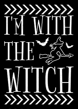 I'm With The Witch