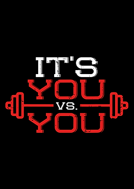 It's You vs. You Fitness Motivation