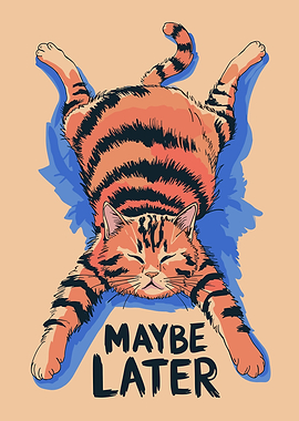Lazy Cat Illustration with 'Maybe Later'