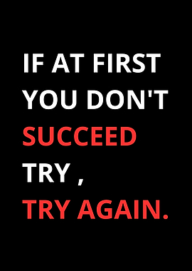 Motivational Quote: Try, Try Again