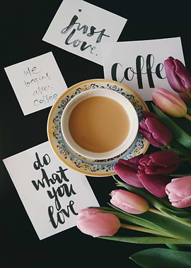 Coffee, Tulips, and Inspirational Quotes