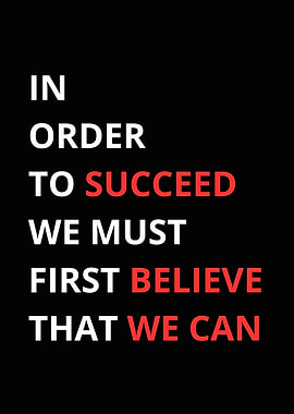 Motivational Quote: Believe to Succeed