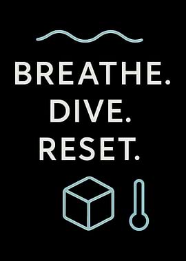 Breathe Dive Reset Minimalist Text Art