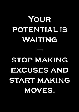 Inspirational Quote: Potential and Action
