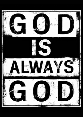 God is Always Good Text Art