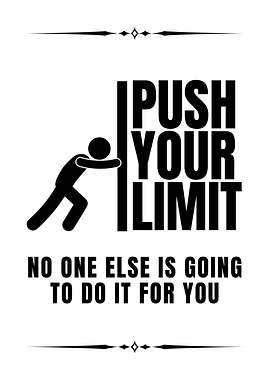 Push Your Limit Motivational Poster