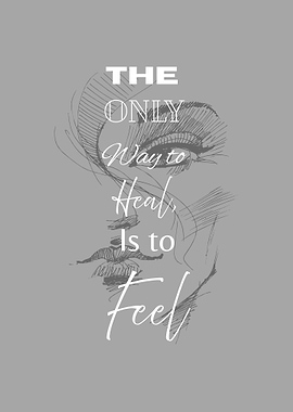The Only Way to Heal
