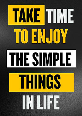 Enjoy Simple Things – Life Moments Wall Art
