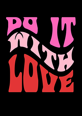 Do It With Love Text Art