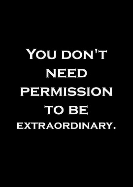 Inspirational Quote: Be Extraordinary