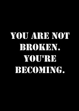 Inspirational Quote: You're Becoming