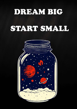 Dream Big, Start Small: Space Jar