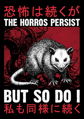 Opossum Horror Persists Graphic Art
