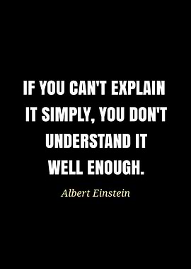 Einstein Quote: Explain it Simply