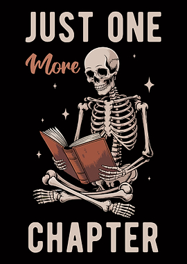 Skeleton Reading: Just One More Chapter