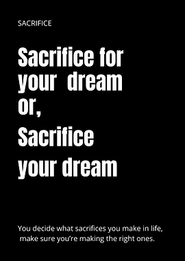 Sacrifice Dream Motivational Quote