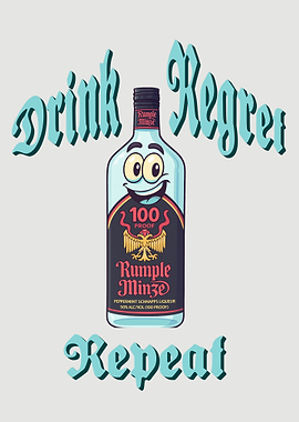 Rumple Minze Drink Regret Repeat