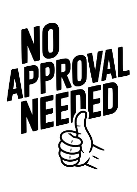 No Approval Needed Thumbs Up
