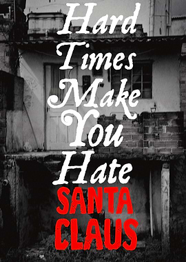 Hard Times Santa Claus