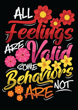 All Feelings Are Valid Equality Be Kind