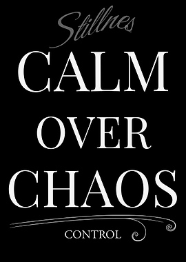 Calm Over Chaos: Inspirational Text Art – Dark Edition