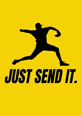 Just Send It Baseball Pitcher