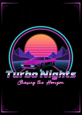 Turbo Nights: Chasing the Horizon