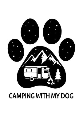 Camping With My Dog Quote