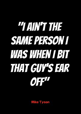 mike tyson quote: ear biting