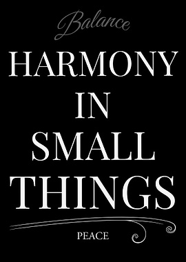 Harmony in Small Things Text Art – Dark Edition