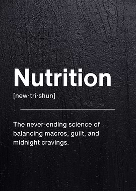 Nutrition - Funny Gym Definition