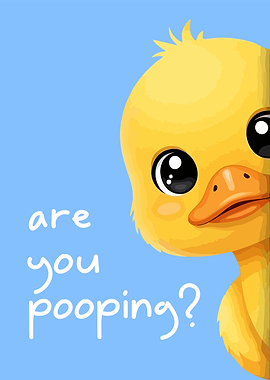 Cartoon Duck, are you pooping?