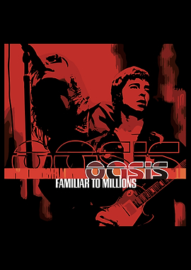 Oasis Familiar to Millions