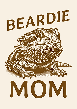 Beardie Mom Bearded Dragon Lover Mother