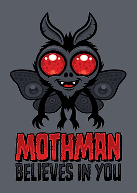 Motivational Mothman Believes In You