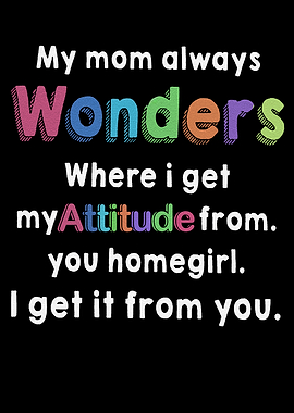 Funny Mom Attitude Quote on Black
