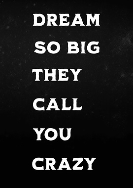 Dream Big Inspirational Quote